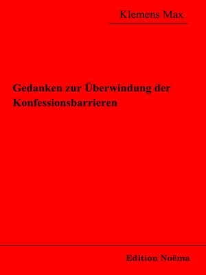 cover image of Gedanken zur Überwindung der Konfessionsbarrieren